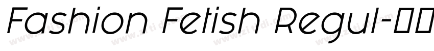 Fashion Fetish Regul字体转换